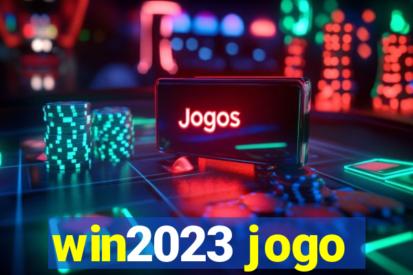 win2023 jogo